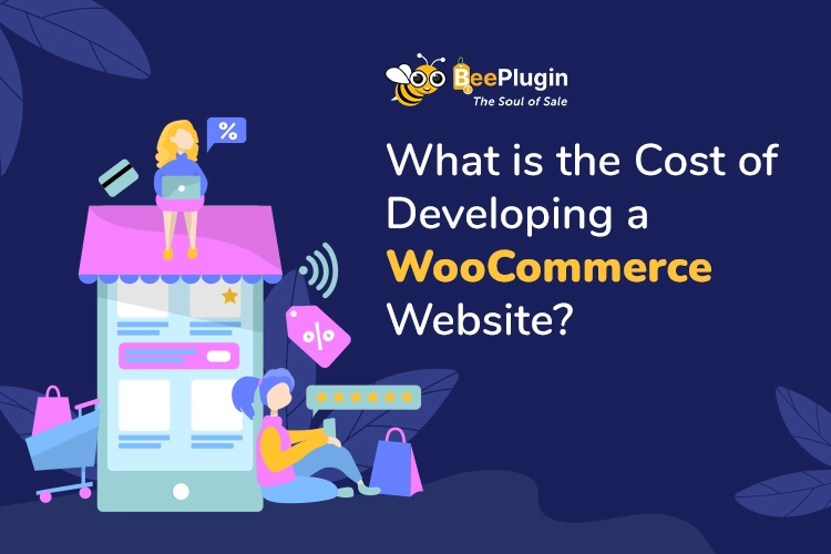 What is the Cost of Developing a WooCommerce Website?