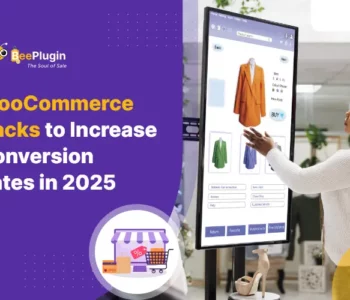 WooCommerce Hacks to Increase Conversion Rates in 2025